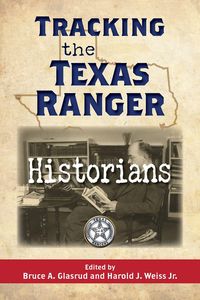 Produktbild: Tracking the Texas Ranger Historians