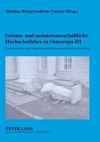 Produktbild: Geistes- und sozialwissenschaftliche Hochschullehre in Osteuropa III