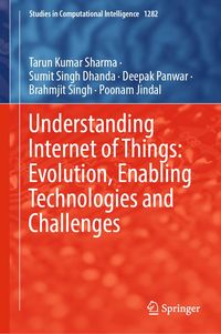 Produktbild: Understanding Internet of Things: Evolution, Enabling Technologies and Challenges