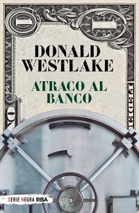 Bild vom Artikel Atraco al banco vom Autor Donald E. Westlake
