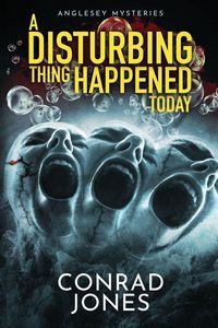 Produktbild: A DISTURBING THING HAPPENED tODAY