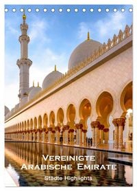 Produktbild: Vereinigte Arabische Emirate - St&auml;dte Highlights (Tischkalender 2026 DIN A5 hoch), CALVENDO Monatskalender