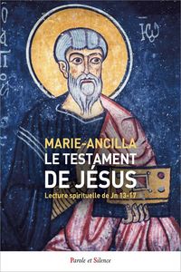 Produktbild: Le testament de J&eacute;sus : lecture spirituelle de Jn 13-17