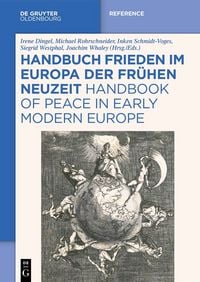 Produktbild: Handbuch Frieden im Europa der Fr&uuml;hen Neuzeit / Handbook of Peace in Early Modern Europe
