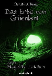 Produktbild: Das Erbe von Gr&uuml;enlant. Band 1: Magische Zeichen