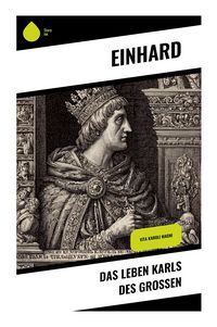 Produktbild: Das Leben Karls des Gro&szlig;en