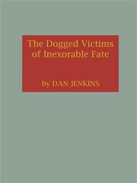 Produktbild: Dogged Victims of Inexorable Fate