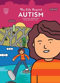 Produktbild: My Life Beyond Autism: A Mayo Clinic Patient Story