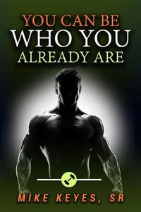 Produktbild: You Can Be Who You Already Are