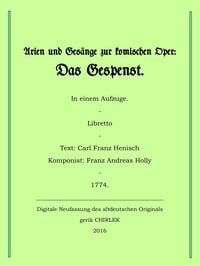 Produktbild: Arien und Ges&auml;nge zur komischen Oper: Das Gespenst.