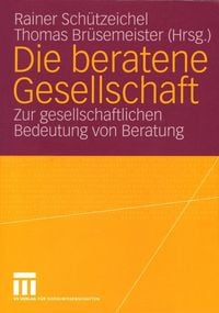 Produktbild: Die beratene Gesellschaft