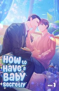 Produktbild: How to Have a Baby Secretly Vol. 1