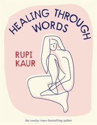 Bild vom Artikel Healing Through Words vom Autor Rupi Kaur