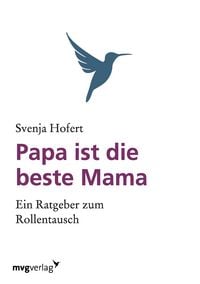 Produktbild: Papa ist die beste Mama
