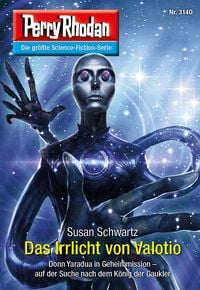Produktbild: Perry Rhodan 3140: Das Irrlicht von Valotio