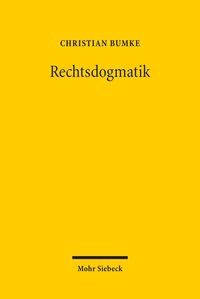Bild vom Artikel Rechtsdogmatik vom Autor Christian Bumke