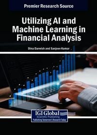 Produktbild: Utilizing AI and Machine Learning in Financial Analysis