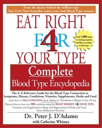 Produktbild: The Eat Right 4 Your Type The complete Blood Type Encyclopedia