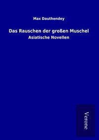 Produktbild: Das Rauschen der gro&szlig;en Muschel