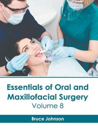 Produktbild: Essentials of Oral and Maxillofacial Surgery: Volume 8