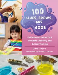 Produktbild: 100 Glues, Brews, and Goos