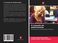 Produktbild: O conceito de padroniza&ccedil;&atilde;o