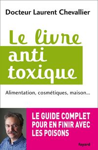 Produktbild: Le livre anti toxique