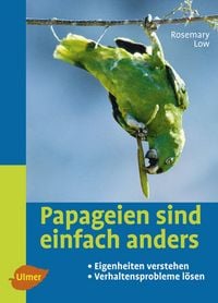 Produktbild: Papageien sind einfach anders
