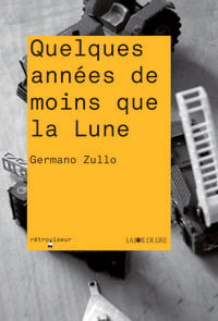 Produktbild: Quelques ann&eacute;es de moins que la Lune