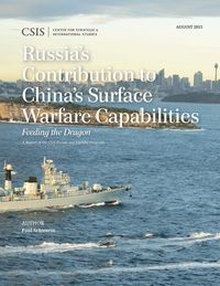 Produktbild: Russia's Contribution to China's Surface Warfare Capabilities