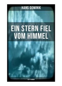 Produktbild: Ein Stern fiel vom Himmel (Sci-Fi-Roman)