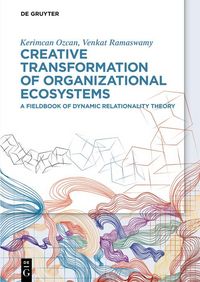Produktbild: Creative Transformation of Organizational Ecosystems