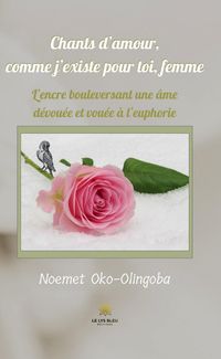 Produktbild: Chants d'amour, comme j'existe pour toi, femme