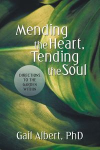 Produktbild: Mending the Heart, Tending the Soul