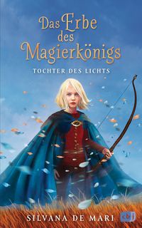 Produktbild: Das Erbe des Magierk&ouml;nigs - Tochter des Lichts