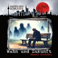 Produktbild: Wahn und Zukunft