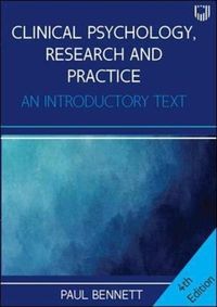 Bild vom Artikel Clinical Psychology, Research and Practice: An Introductory Textbook, 4e vom Autor Paul Bennett