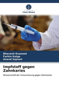 Produktbild: Impfstoff gegen Zahnkaries