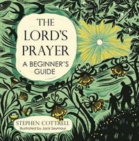 Produktbild: The Lord's Prayer: A Beginner's Guide