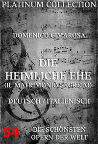 Produktbild: Die heimliche Ehe (Il Matrimonio Segreto)