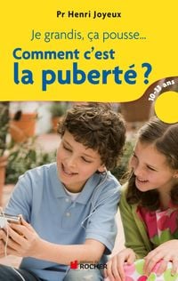 Produktbild: Je grandis, &ccedil;a pousse... Comment c'est la pubert&eacute; ?
