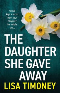 Produktbild: The Daughter She Gave Away