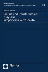 Produktbild: Konflikt und Transformation: Essays zur Europ&auml;ischen Rechtspolitik