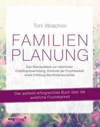 Bild vom Artikel Familienplanung vom Autor Toni Weschler