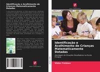 Produktbild: Identifica&ccedil;&atilde;o e Acolhimento de Crian&ccedil;as Matematicamente Dotadas