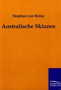 Bild vom Artikel Australische Skizzen vom Autor Stephan Rotze