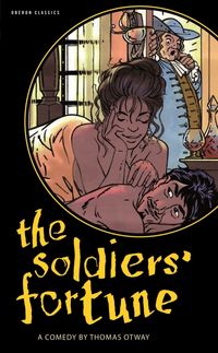 Produktbild: Otway, T: The Soldiers' Fortune