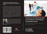 Produktbild: Tendances des adjuvants dans les proc&eacute;dures et techniques d'anesth&eacute;sie locale