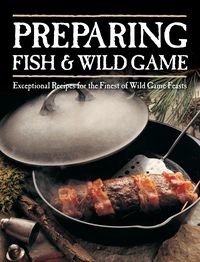 Produktbild: Preparing Fish & Wild Game