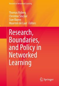 Produktbild: Research, Boundaries, and Policy in Networked Learning